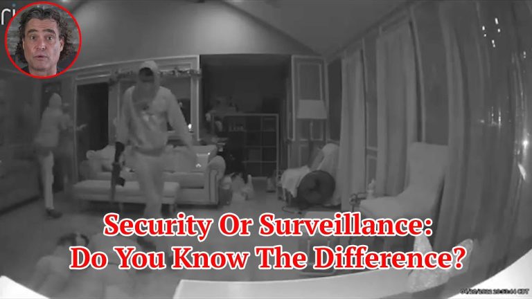 Security Or Surveillance: Do You Know The Difference?