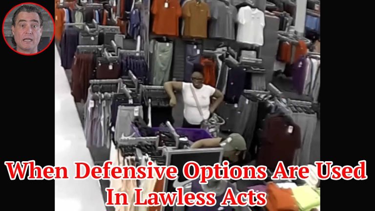 When Defensive Options Are Used In Lawless Acts