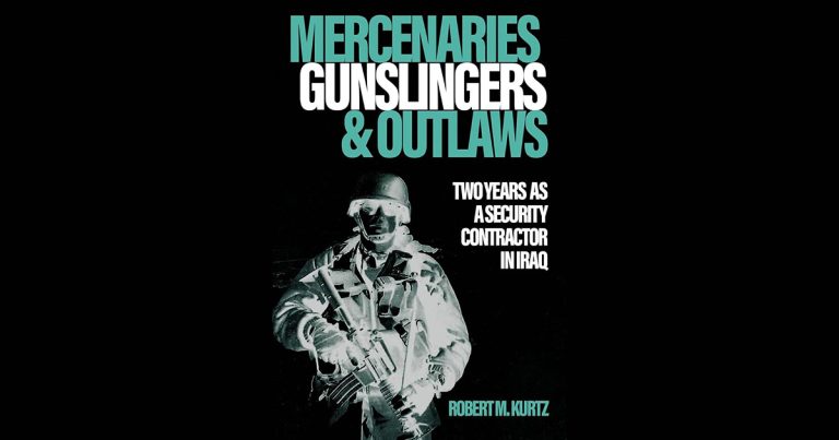 Book Review: Mercenaries, Gunslingers, and Outlaws by Robert M. Kurtz